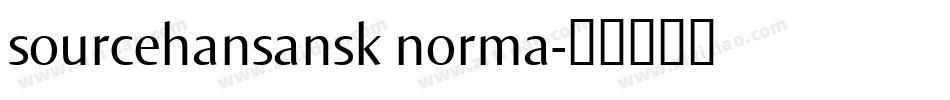 sourcehansansk norma字体转换